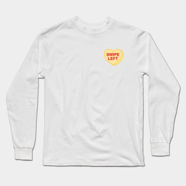 Conversation Heart: Swipe Left Long Sleeve T-Shirt by LetsOverThinkIt